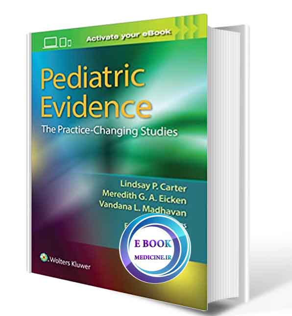 دانلود کتاب Pediatric Evidence: The Practice-Changing Studies 2018 ( PDF)